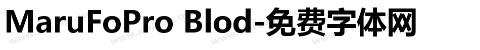 MaruFoPro Blod字体转换